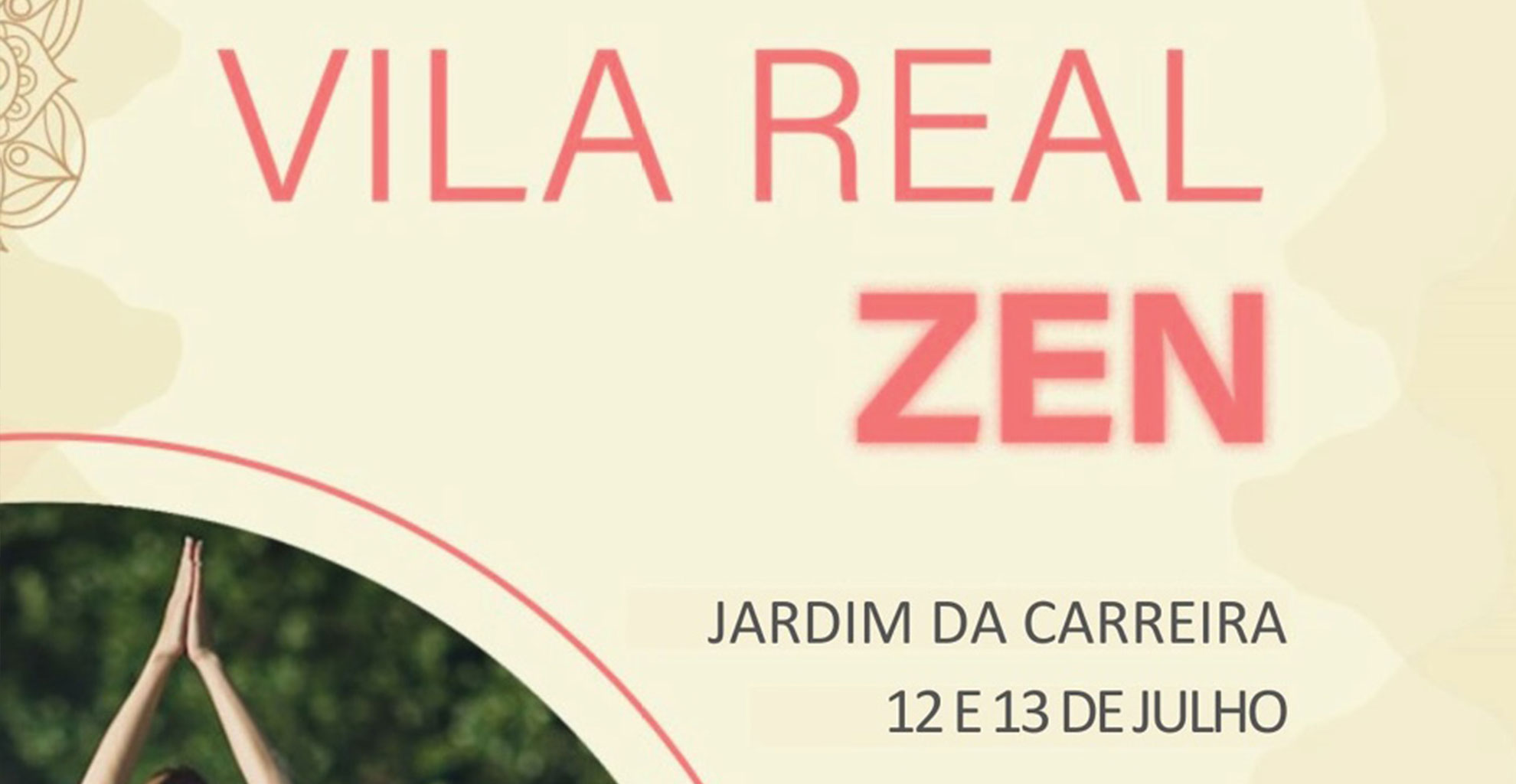 FESTIVAL VILA REAL ZEN 2024 | JARDIM DA CARREIRA | 13 E 14 DE JULHO