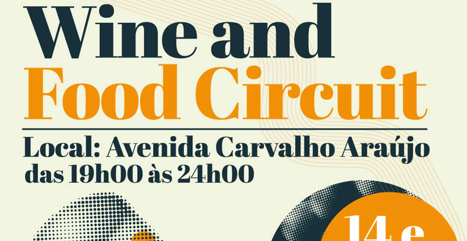 WINE AND FOOD CIRCUIT|AVENIDA CARVALHO ARAÚJO |14 E 15 DE JULHO