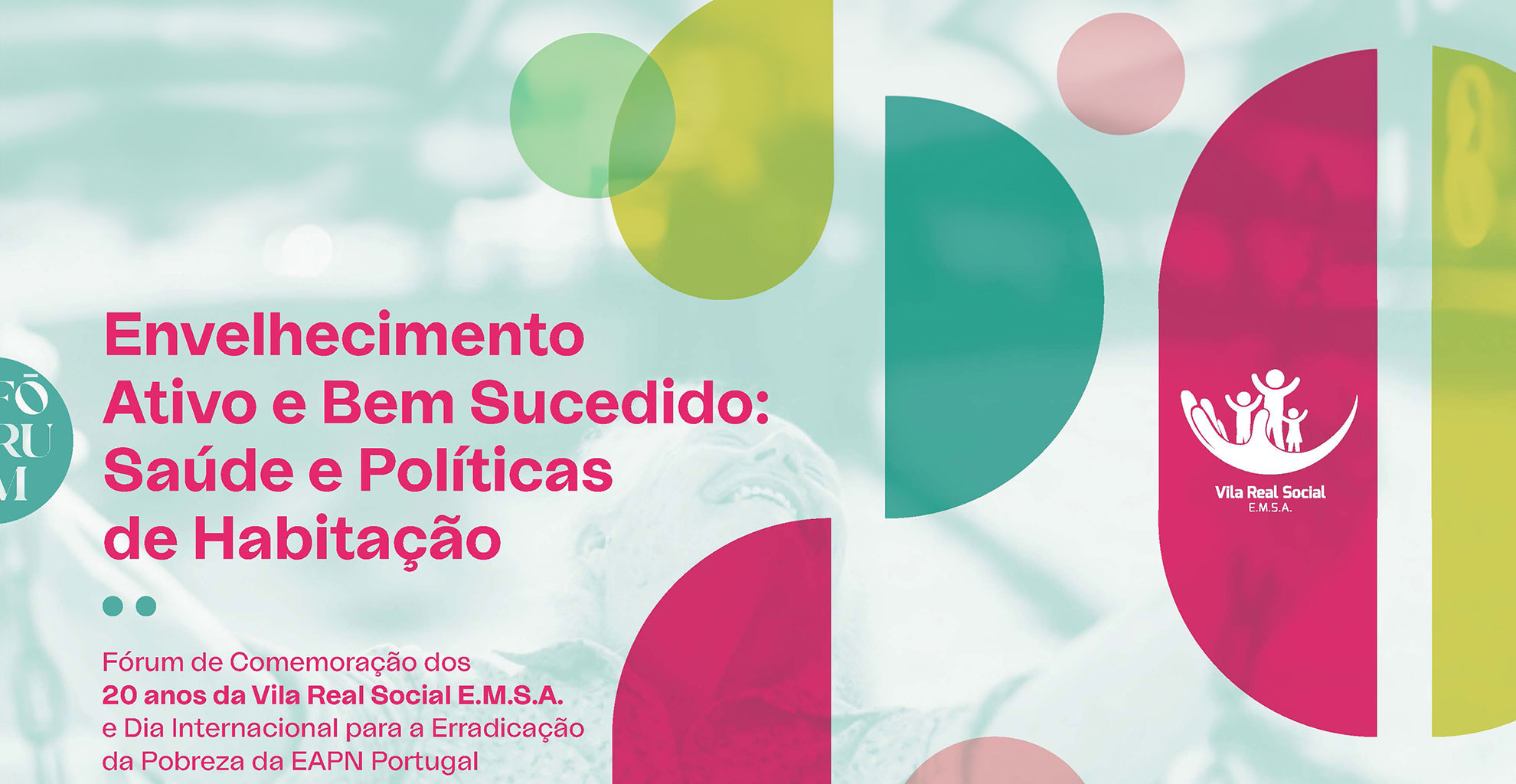 20 Anos da Vila Real Social e Dia Internacional para a Erradicação da Pobreza da EAPN Portugal